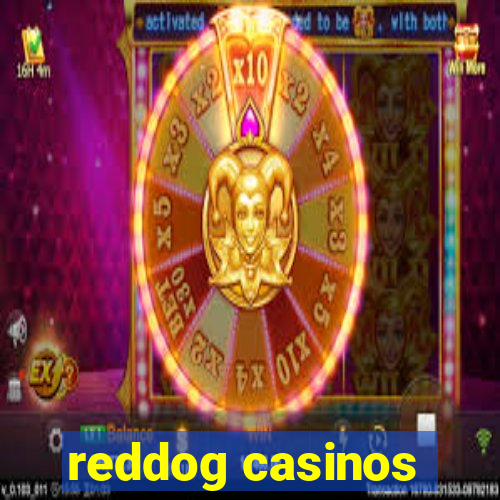 reddog casinos