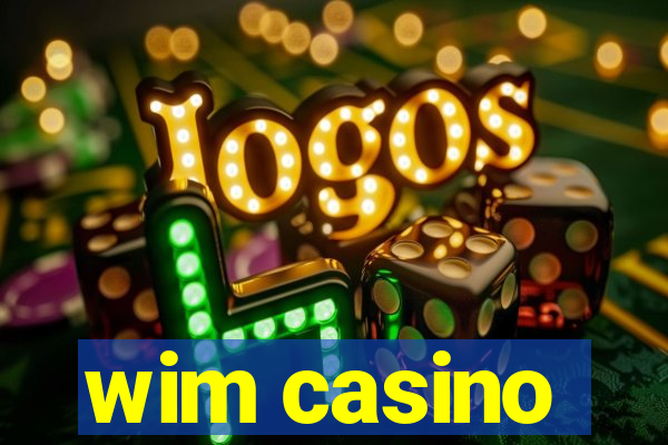 wim casino