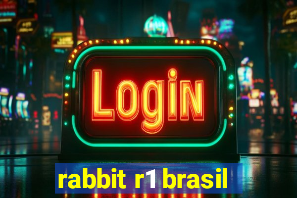 rabbit r1 brasil