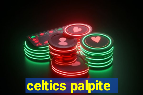 celtics palpite