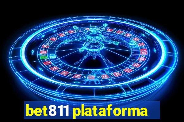 bet811 plataforma