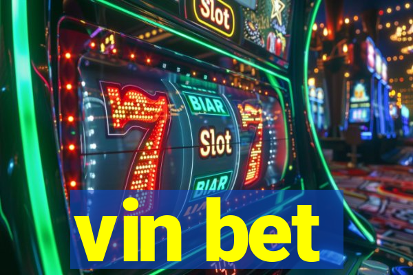 vin bet