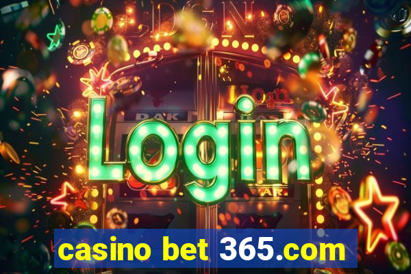 casino bet 365.com