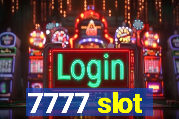 7777 slot