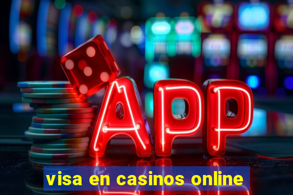 visa en casinos online