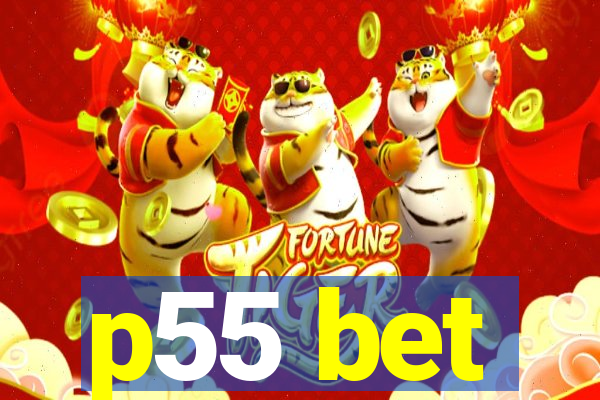 p55 bet