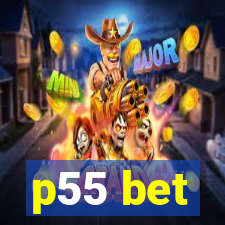 p55 bet