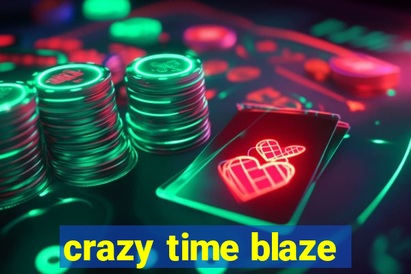 crazy time blaze