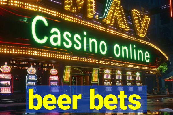 beer bets