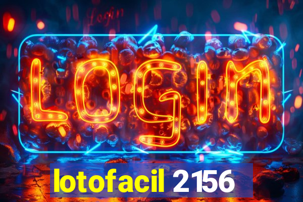 lotofacil 2156