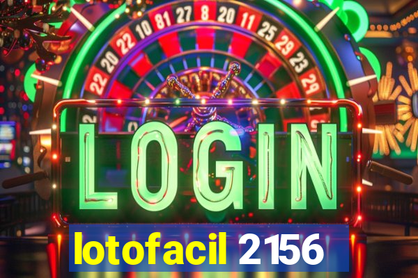 lotofacil 2156