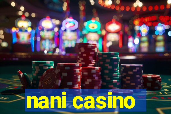 nani casino