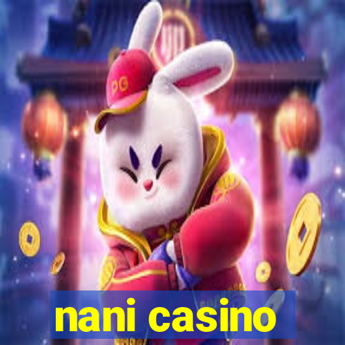 nani casino