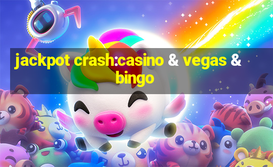 jackpot crash:casino & vegas & bingo