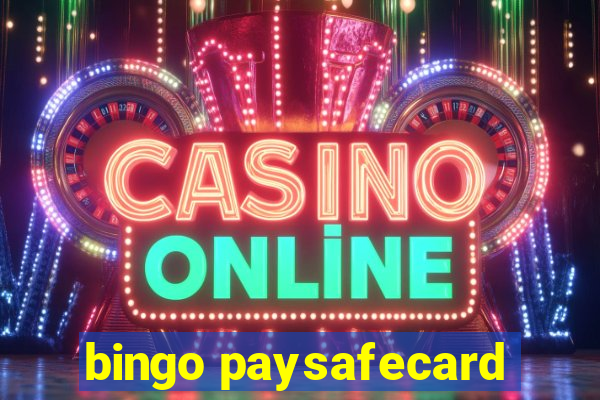 bingo paysafecard