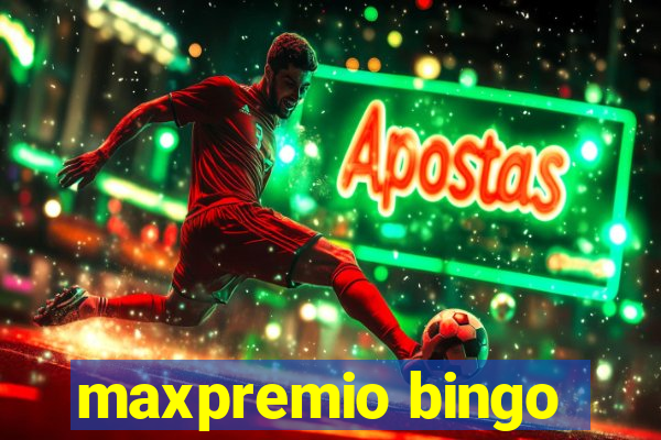 maxpremio bingo