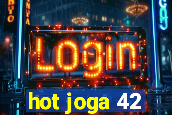 hot joga 42