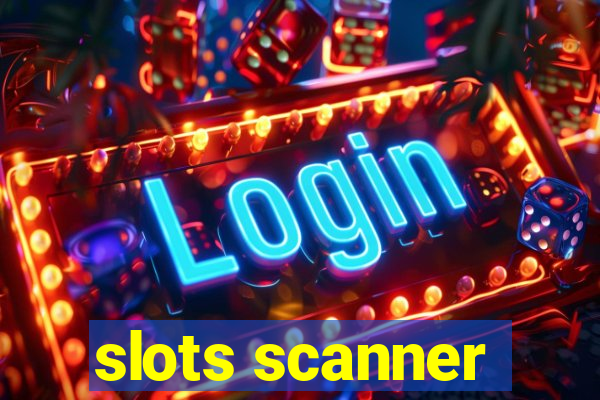 slots scanner