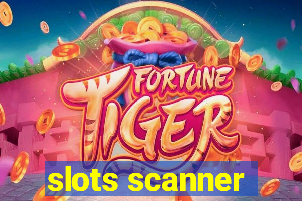 slots scanner