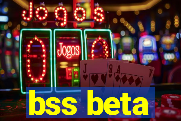 bss beta