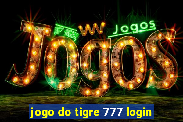 jogo do tigre 777 login