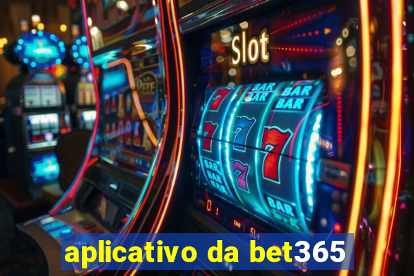 aplicativo da bet365