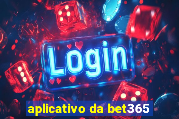 aplicativo da bet365