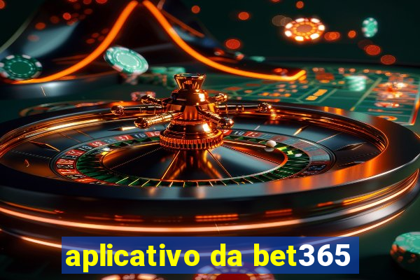 aplicativo da bet365