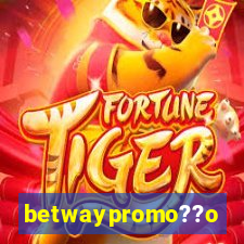 betwaypromo??o