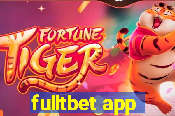 fulltbet app