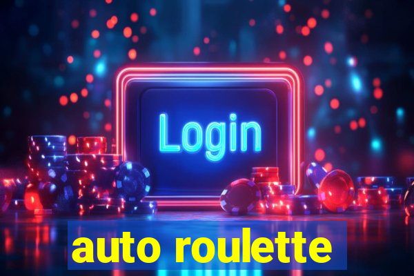 auto roulette