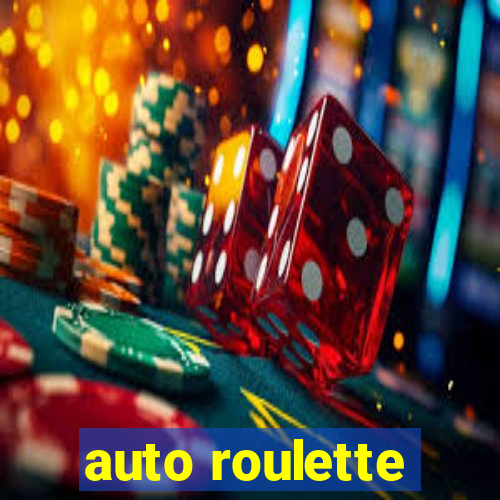 auto roulette