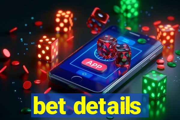 bet details