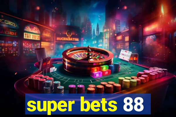 super bets 88