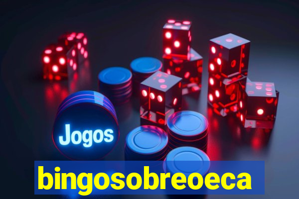 bingosobreoeca