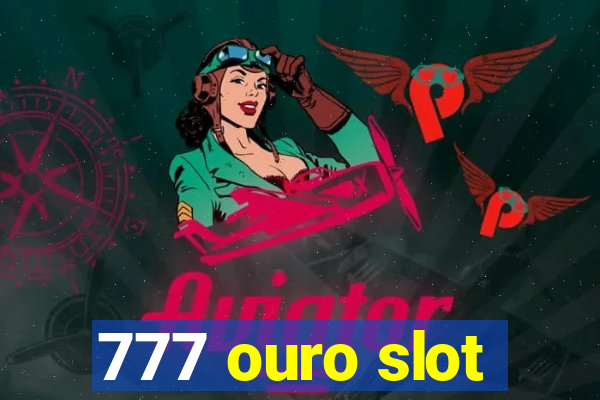 777 ouro slot