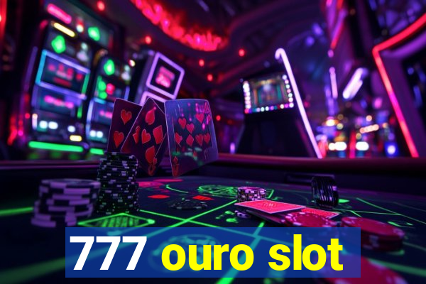 777 ouro slot