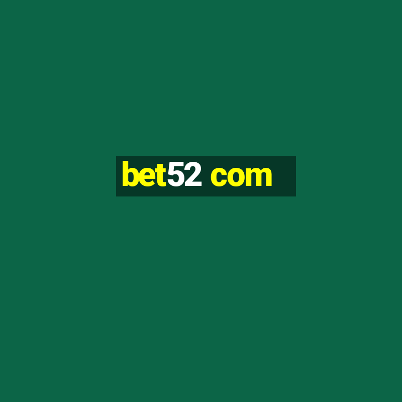 bet52 com