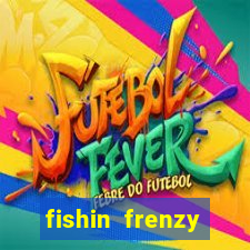 fishin frenzy online slot