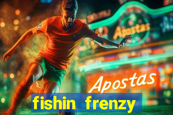 fishin frenzy online slot