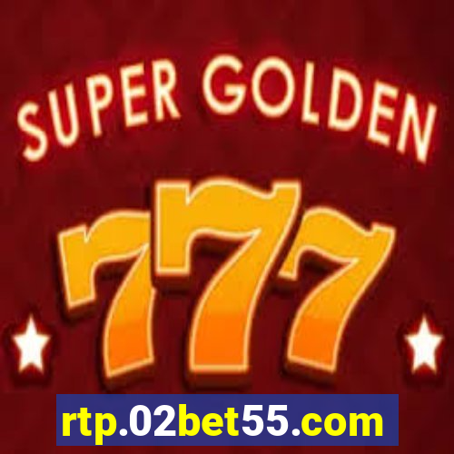 rtp.02bet55.com