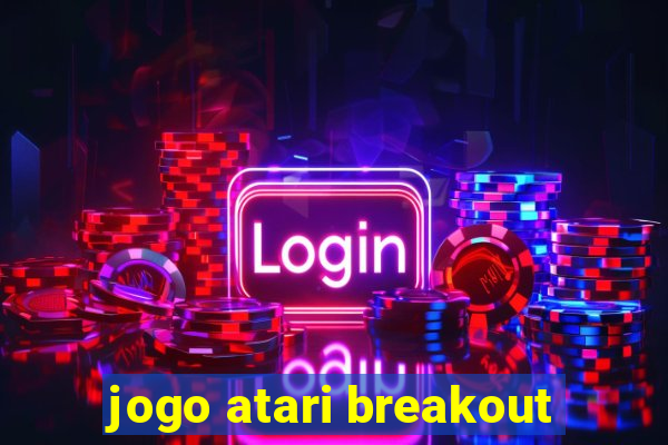 jogo atari breakout