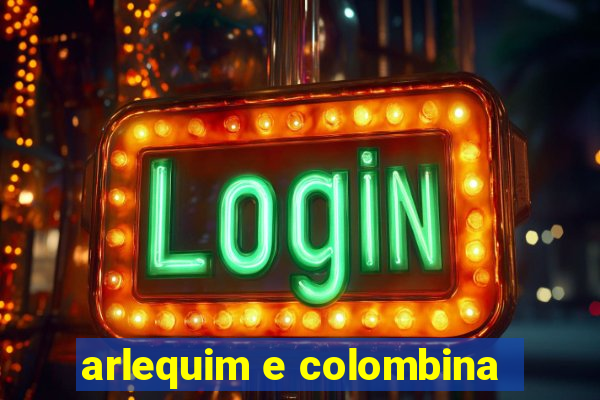 arlequim e colombina