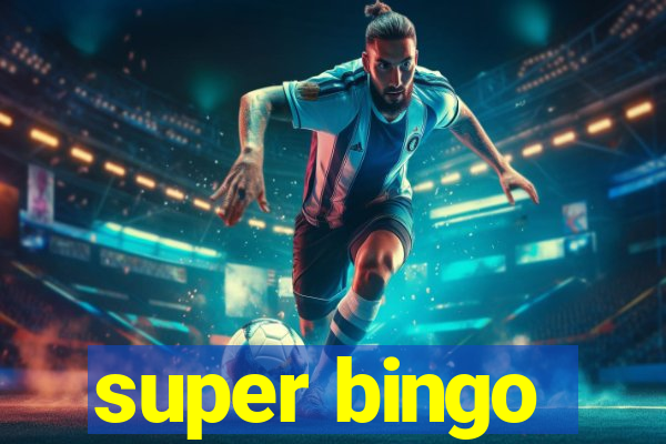 super bingo