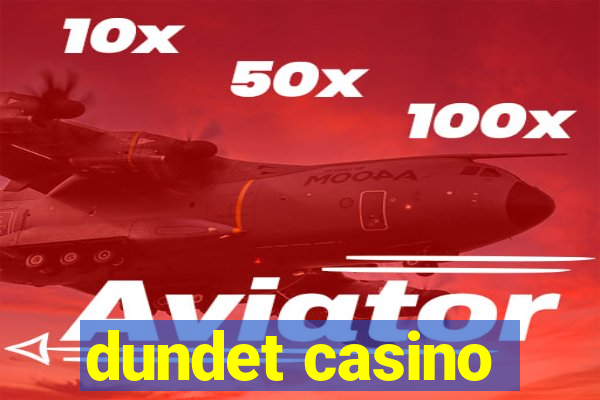 dundet casino