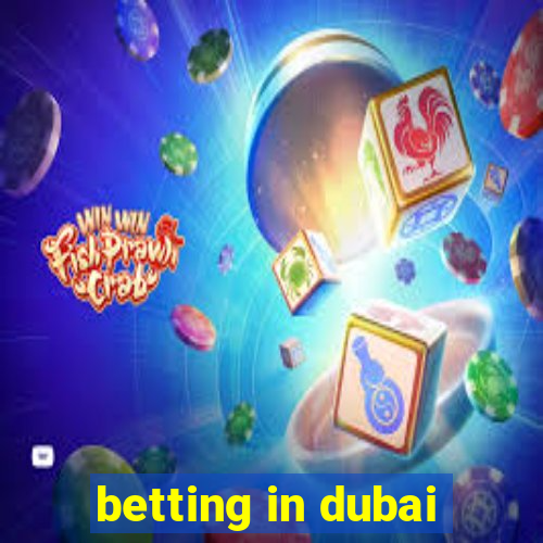 betting in dubai