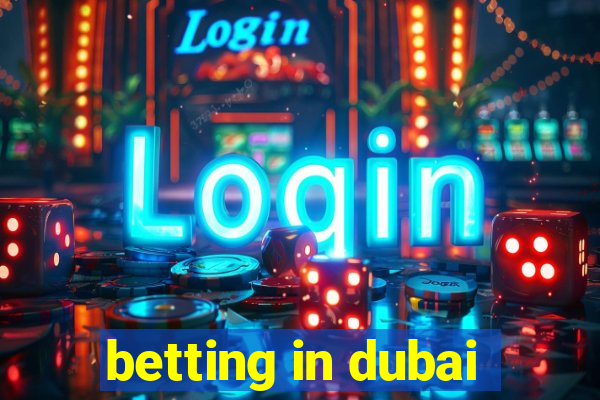 betting in dubai