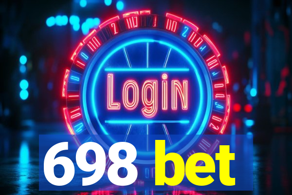 698 bet