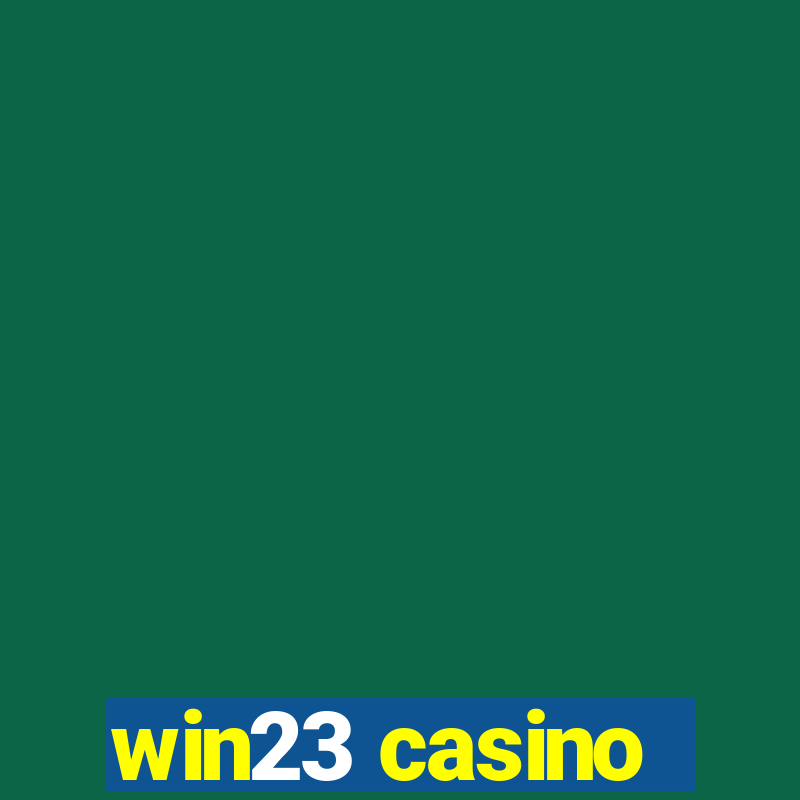 win23 casino