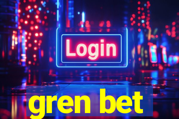 gren bet